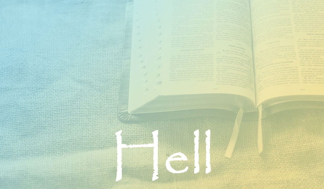 Hell:  Part 22 – What Are We Saved From?